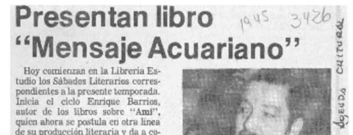 Presentan libro "Mensaje Acuariano"  [artículo].