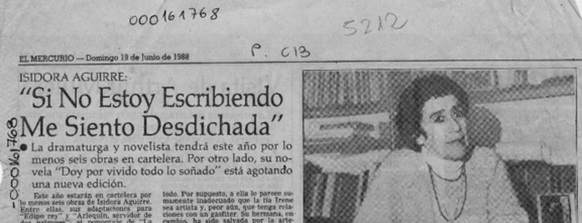 Isidora Aguirre, "Si no estoy escribiendo me siento desdichada"  [artículo] Susana Ponce de León G.
