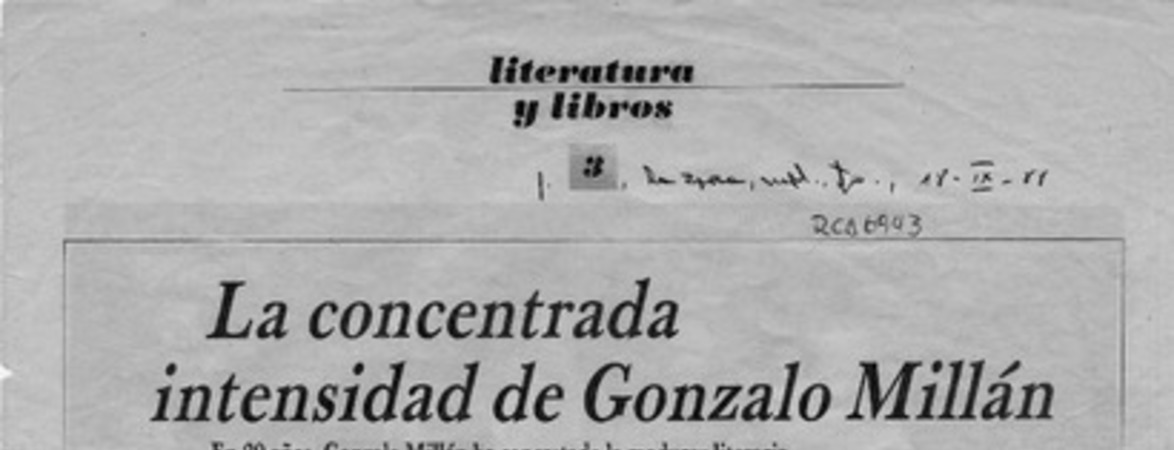 La concentrada intensidad de Gonzalo Millán  [artículo] Soledad Bianchi.
