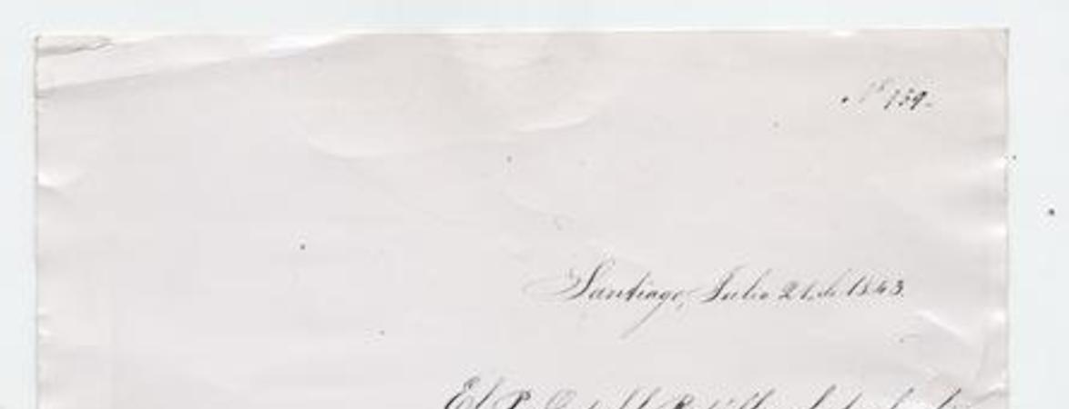 [Decreto del Presidente de la República, Manuel Bulnes, nombrando Rector de la Universidad de Chile, a Don Andrés Bello, y a los Decanos de facultad de la misma, fechado en julio 21 de 1843, dirigida Al Secretario de la Facultad de Ciencias Matemáticas y Físicas de la Universidad de Chile, Don Ignacio Domeyko y firmado por el Ministro de Justicia, Culto e Instrucción Pública, Sr. Manuel Montt]