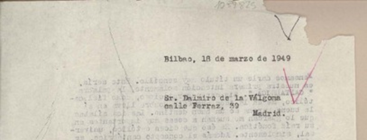 [Carta] 1949 marzo 18, Bilbao, España [a] Dalmiro de la Válgoma, Madrid [España]