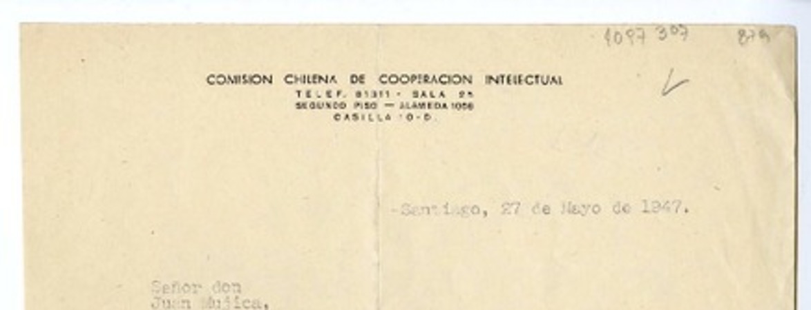 [Carta] 1947 mayo 27, Santiago, Chile [a] Juan Mujica de la Fuente, Bahía Blanca, Argentina