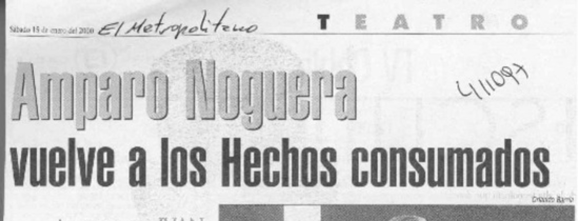 Amparo Noguera vuelve a los hechos consumados  [artículo] Marcela Fuentealba