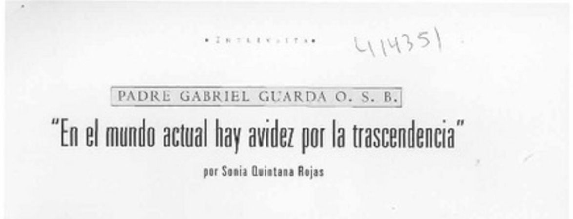 "En el mundo actual hay avidez por la trascendencia"  [artículo] Sonia Quintana Rojas