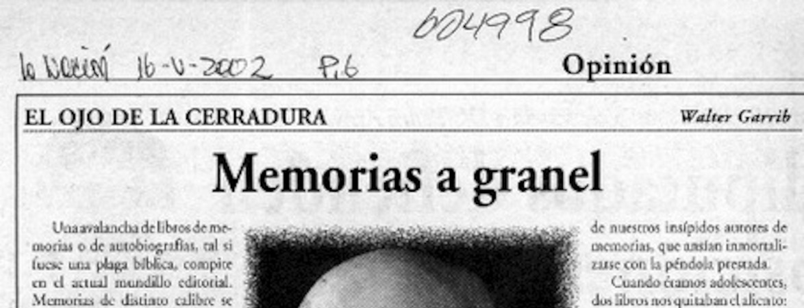 Memorias a granel  [artículo] Walter Garib