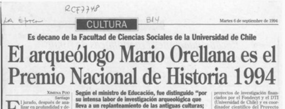 El arqueólogo Mario Orellana es el Premio Nacional de Historia 1994  [artículo] Ximena Poo.