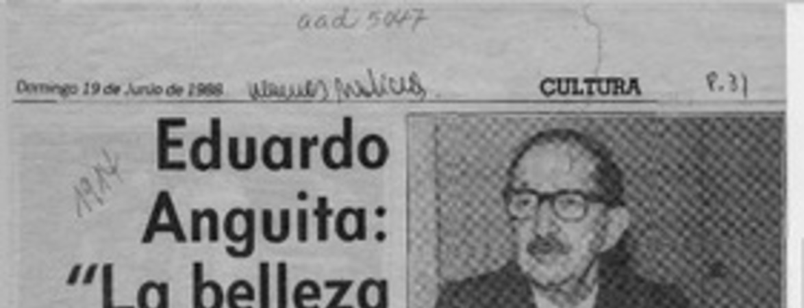 Eduardo Anguita, "La belleza de pensar"