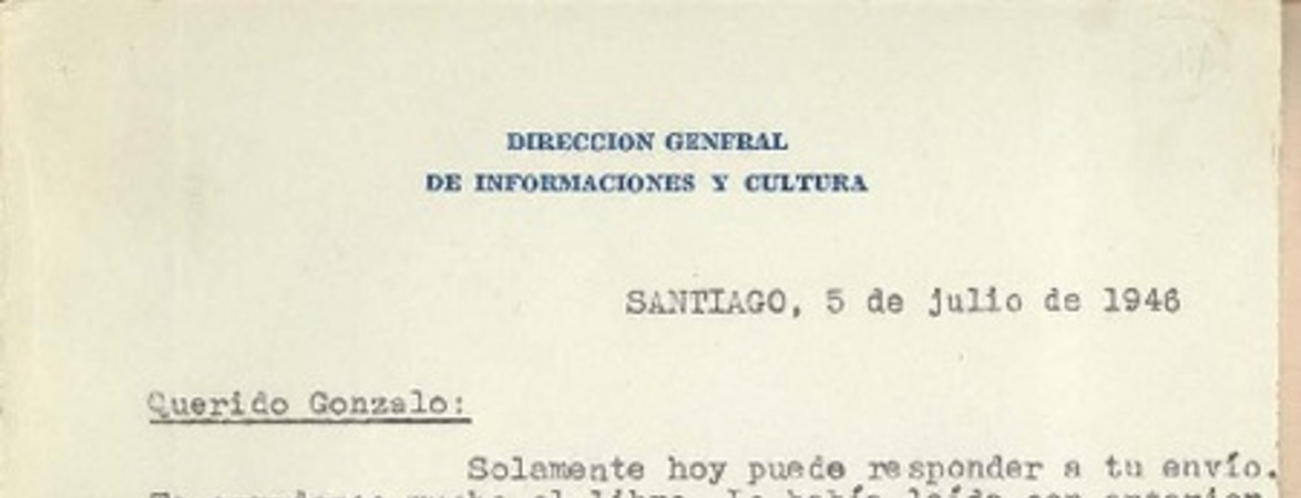 [Carta] 1946 jul. 5, Santiago, Chile [a] Gonzalo Drago