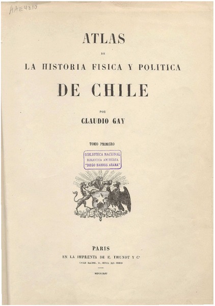 Atlas de la historia física y política de Chile por Claudio Gay.