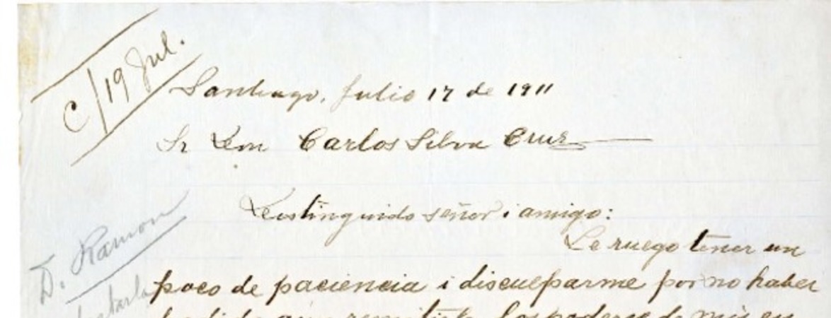 [Carta] 1911 julio 17, Santiago, Chile [a] Carlos Silva Cruz  [manuscrito] Senén Palacios.