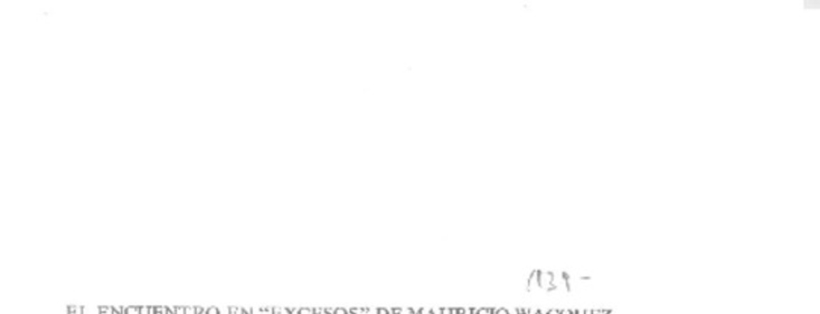 El encuentro en "Excesos" de Mauricio Wacquez  [artículo] Sergio Holas Véliz.