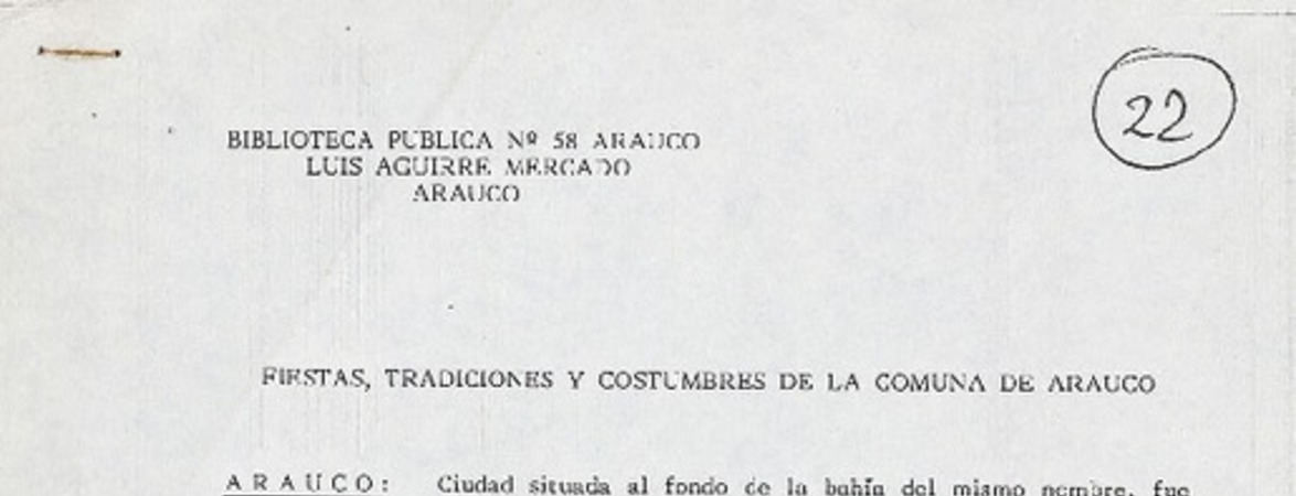 Fiestas, tradiciones y costumbres de la comuna de Arauco  [manuscrito].