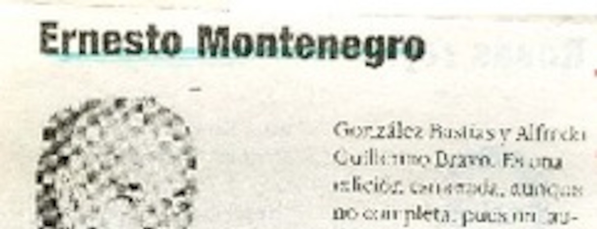 Ernesto Montenegro  [artículo] Hernán de la Carrera Cruz