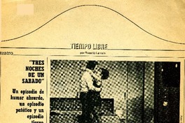 "Tres noches de un sábado"  [artículo] M. S.