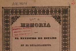 Memoria que el Ministro de Estado en el Departamento del Interior presenta al Congreso Nacional.