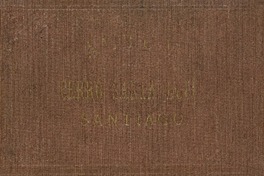 Album del Cerro Santa Lucia : Santiago : corta relación histórica y descriptiva de este paseo, con 25 láminas iluminadas E. C. Eberhardt.