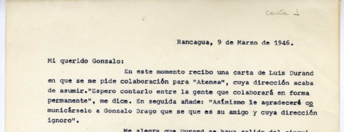 [Carta] 1946 marzo 9, Rancagüa, Chile [a] Gonzalo Drago  [manuscrito] Oscar Castro.