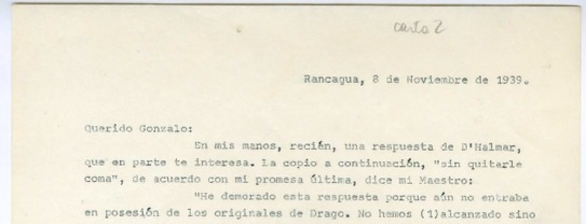 [Carta] 1939 noviembre 8, Rancagüa, Chile [a] Gonzalo Drago  [manuscrito] Oscar Castro Z.