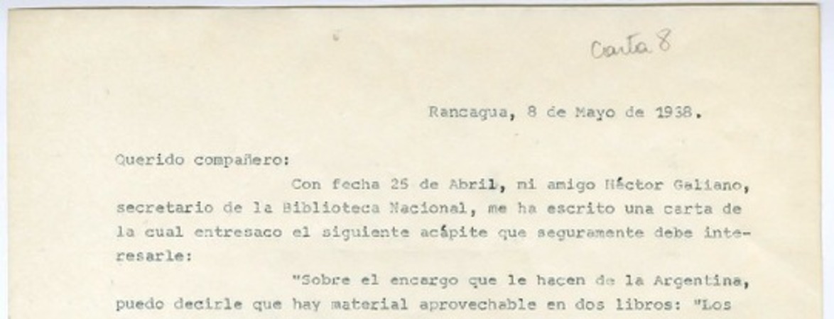 [Carta] 1938 mayo 8, Rancagüa, Chile [a] Gonzalo Drago  [manuscrito] Oscar Castro Z.