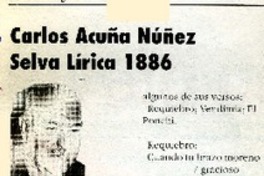 Carlos Acuña Núñez, Selva Lírica 1886  [artículo] Hernán de la Carrera Cruz