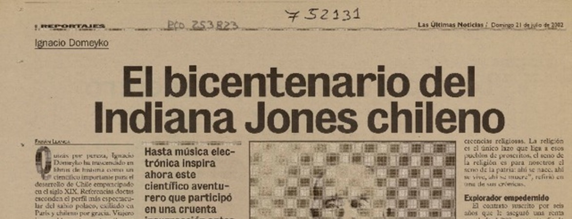 El bicentenario del Indiana Jones chileno  [artículo] Fabián Llanca.