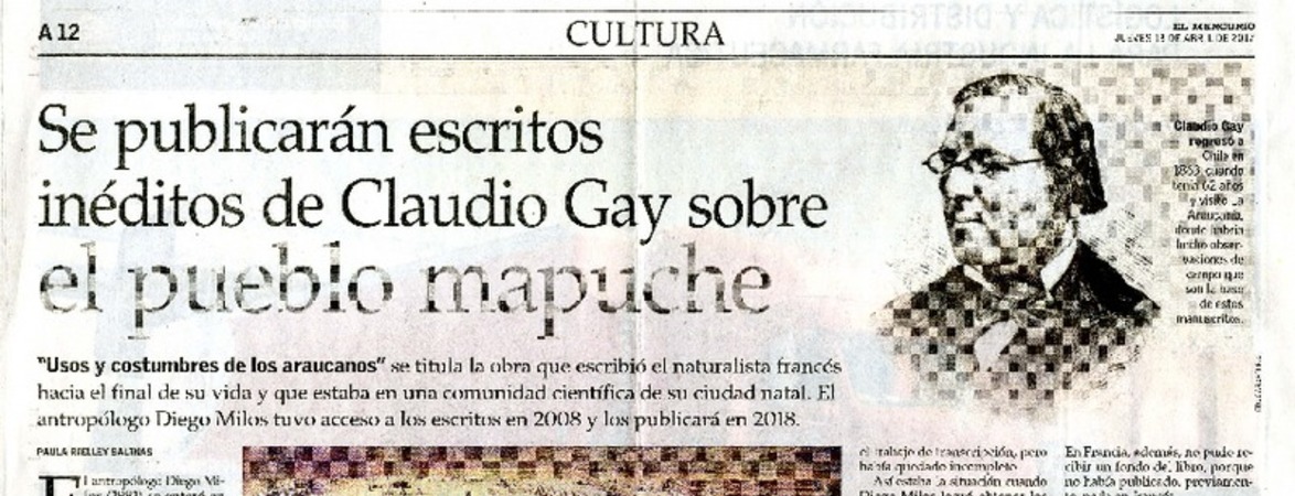 Se publicarán escritos inéditos de Claudio Gay sobre el pueblo mapuche  [artículo] Paula Rielley Salinas.