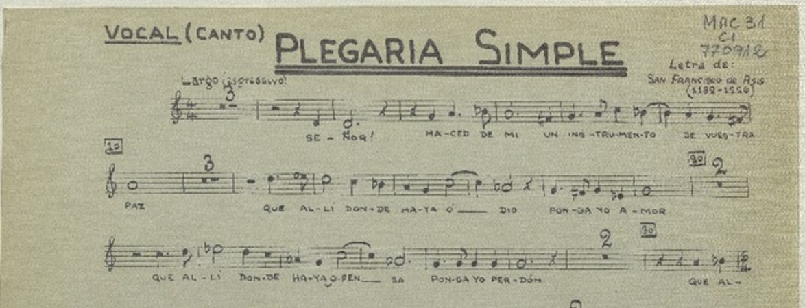 Plegaria simple vocal (canto) [música]: Carmela Mackenna ; letra de San Francisco de Asís (1182-1226).