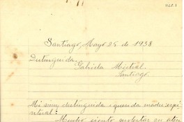 [Carta] 1938 mayo 25, Santiago, Chile [a] Gabriela Mistral, Santiago, [Chile]