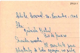 [Carta] 1945 nov. 16, Coronel, [Chile] [a] Gabriela Mistral, Río de Janeiro