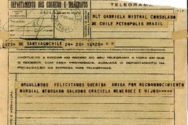[Telegrama] 1945 nov. 17, Santiago, Chile [a] Gabriela Mistral, Consulado de Chile, Petrópolis, Brasil