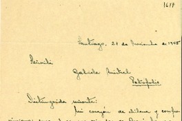 [Carta] 1945 nov. 21, Santiago [a] Gabriela Mistral, Petrópolis