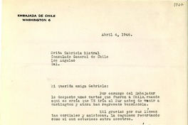 [Carta] 1946 abr. 4, Washington, [EE.UU.] [a] Gabriela Mistral, Los Angeles, Cal[ifornia], [EE.UU.]