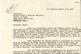 [Carta] 1947 mar. 3, Los Angeles [EEUU] [a] Gabriela Mistral, Monrovia, [EEUU]