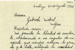 [Carta] 1949 ago. 30, Santiago, Chile [a] Señora Gabriela Mistral, Méjico