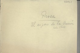 El signo de la acción : sobre Chile El signo de la acción : sobre Chile