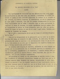 Conferencia de Gabriela Mistral : El sentido religioso de la vida Conferencia de Gabriela Mistral : El sentido religioso de la vida