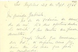 [Carta] 1946 sept. 28, Los Ángeles [a] Gabriela Mistral