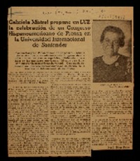 Gabriela Mistral propone en "Luz" la celebración de un Congreso Hispanoaméricano de Prensa en la Universidad Internacional de Santander Xesús Nieto Pena. Gabriela Mistral propone en "Luz" la celebración de un Congreso Hispanoaméricano de Prensa en la Universidad Internacional de Santander Xesús Nieto Pena.