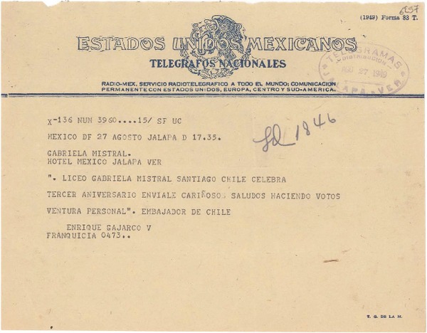 [Telegrama] 1949 ago. 27, México D.F. [a] Gabriela Mistral, Jalapa, Veracruz