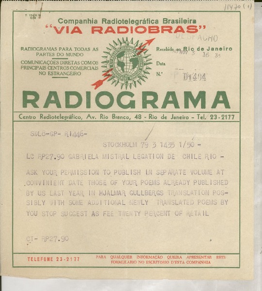 [Telegrama] 1954 Nov. 3, Stockholm, [Suecia] [a] Gabriela Mistral, Legation de Chile, Rio, [Brasil]