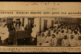 Gabriela Mistral disertó ayer para los penados