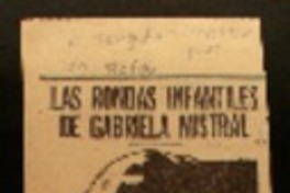 Las rondas infantiles de Gabriela Mistral Rondas de niños Las rondas infantiles de Gabriela Mistral Rondas de niños