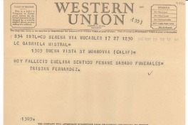 [Telegrama] 1947 mar. 27, Serena, [Chile] [a] Gabriela Mistral, Monrovia, Calif., [EE.UU.]