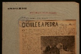 O Chile a pedra O Chile a pedra