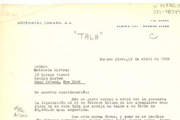 [Carta] 1956 abr. 19, Buenos Aires, [Argentina] [a] Gabriela Mistral, Roslyn Harbor, New York, (U.S.A.)