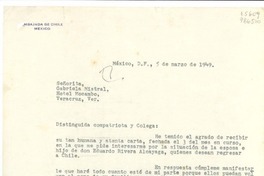 [Carta] 1949 mar. 5, México, D.F., [México] [a la] Señorita Gabriela Mistral, Hotel Mocambo, Veracruz, Ver., [México]