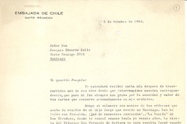 [Carta] 1964 oct. 5, Quito, Ecuador [a] Joaquín Edwards Bello, Santiago, Chile