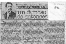 Un famoso de entonces. Federico Guzman