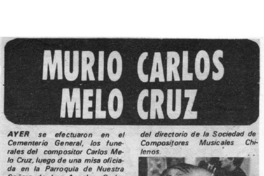 Murió Carlos Melo Cruz Murió Carlos Melo Cruz