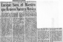 Enrique Soro, el Maestro que Renovó Nuestra Música Enrique Soro, el Maestro que Renovó Nuestra Música